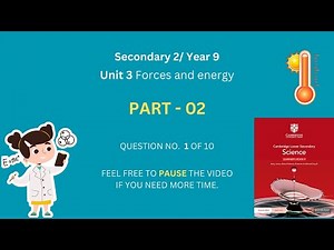from Exam papers Unit 3| Forces and energy Part 2 | Cambridge Lower Sec Sci Learner's year 9, Sec 2