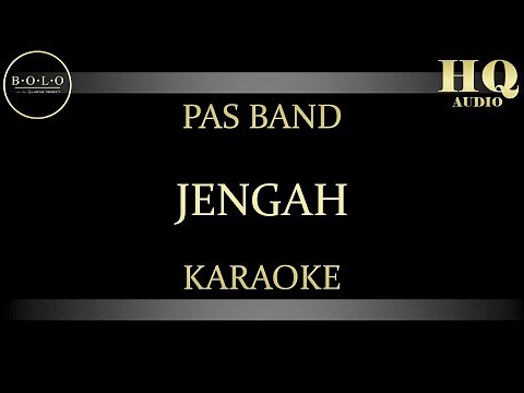 PAS BAND JENGAH - KARAOKE