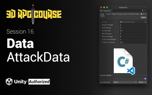 Unity2020 3DRPG游戏开发教程|Core核心功能16:AttackData 攻击属性｜Unity中文课堂