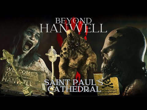 King William V does not Look so Good - St. Paul's Cathedral - Beyond Hanwell NG+ EP4