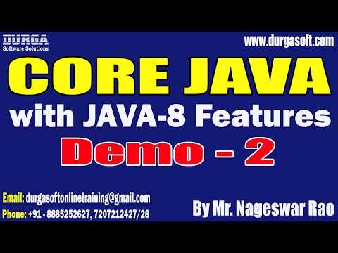 CORE JAVA with JAVA-8 Features tutorials || Demo - 2 || by Mr. Nageswar Rao On 06-03-2026 @6PM (IST)