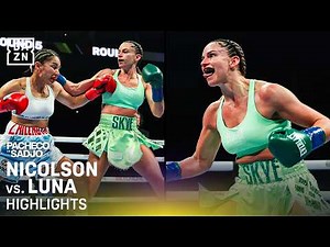 FIGHT HIGHLIGHTS! | Skye Nicolson vs Yulihan Luna
