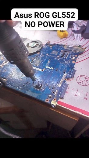 Asus ROG GL552 NO POWER REPAIR BY CHIPSET IO COMPUTER REPAIR SERVICES | Chipset IO Computer Repair Services