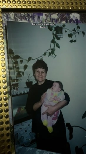 “Baba vas voli jednako” Baba: