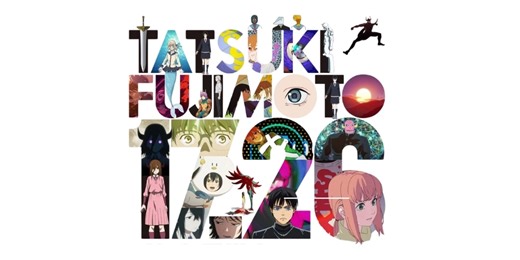 From ‘Chainsaw Man’ to ‘17–26’: Tatsuki Fujimoto’s Early Works Receive Anime Adaptation