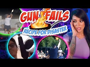 Gun Fails - Recipe for Disaster!