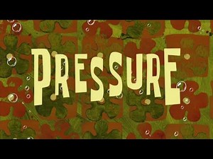 SpongeBob Voice Acting #63: Pressure