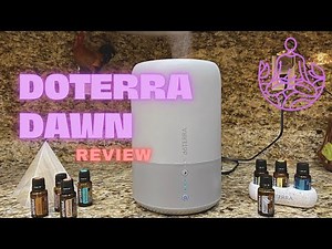 doTERRA Dawn Aroma Humidifier Review