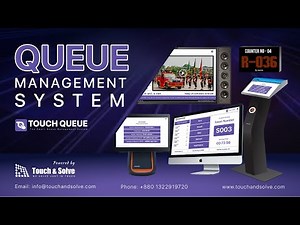 Smart Queue Management system | Touch Queue | Touch And Solve