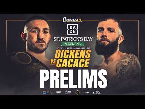 Live Boxing | Dickens v Cacace Pre-lims | St Patrick's Day Weekend 🍀
