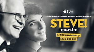 Steve Martin Documentary STEVE! (martin) Chronicles Comedian’s Career