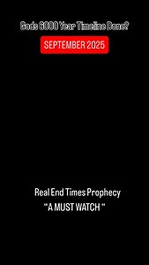 Gods 6000 Year Timeline almost COMPLETE? September 2025 start of The tribulation after The Rapture? wowww #prophecy #christianity #endtimesprophecy #god #bible #jesusiscoming #rapture #tribulation #foryou #fyp | Prophecy Unfolding