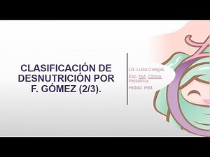 Clasificación de Desnutrición por F. Gómez.