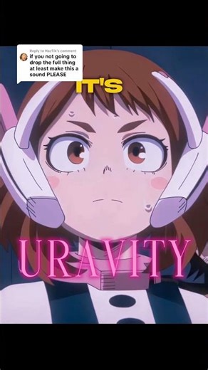 Maybe I will turn this into a full Uraraka Remix! 🤔 #uravity #uraraka #myheroacademia #mha #anime
