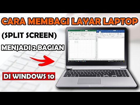 Cara Membagi Layar Laptop Menjadi 2 di Windows 10