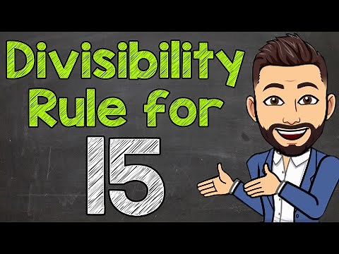 Divisibility Rule for 15 | Math with Mr. J