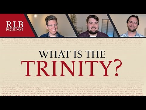 Trinity, Modalism & Why God Created Us (Overflow of Love)