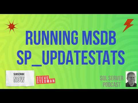 Running MSDB SP_UPDATESTATS