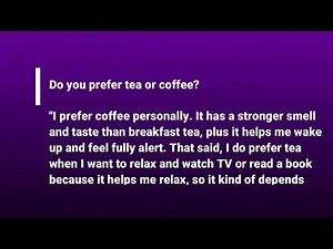Tea & Coffee - Band 9 IELTS Part 1 Sample Answers