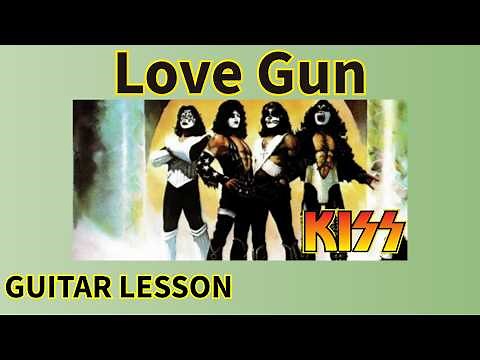 How To Play Love Gun Guitar Lesson - Kiss - chords/riffs/solo