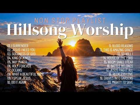 Best Hillsong Worship Songs of All Time | Nonstop Christian Music Playlist | Top Worship Songs 2026