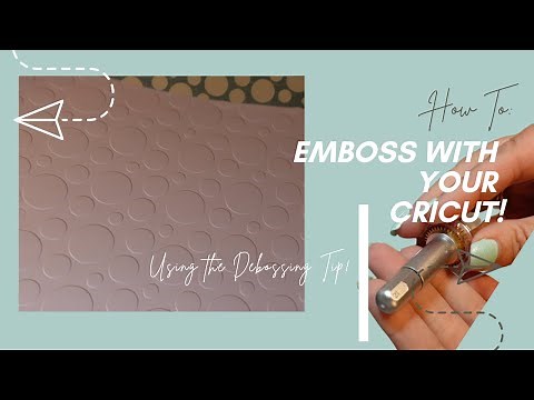How To: Emboss Using Your Cricut Maker Smart Cutting Machine