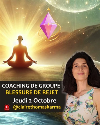 🌟Coaching de groupe : la blessure de rejet 📅 Ce jeudi 2 octobre 2025 – 21h sur YouTube - ClaireThomasKarma 👉 Tu as déjà ressenti cette impression d’être transparent, de ne pas être choisi, de ne pas être entendu ? Comme si, malgré tous tes efforts, tu n’avais pas vraiment ta place ? C’est la blessure du rejet. Une cicatrice invisible mais qui s’imprime partout : dans ton corps, dans tes relations, dans ton regard sur toi-même. 🩸 Quand elle se réveille, tu peux ressentir : - ta gorge qui se s
