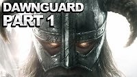 Dawnguard DLC: Part 1 - Dawnguard