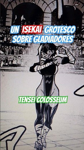 🔥 Un ISEKAI subido de TONO 🤨 Tensei Colosseum 🧐 #mangaanime #isekai #manga #isekaianime #mangalatino