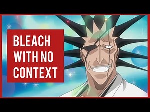 BLEACH with No Context