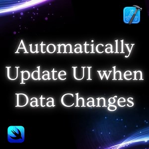 Mastering State-Driven View Updates in SwiftUI