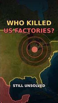 Who Killed American Manufacturing? The Question Washington Fears