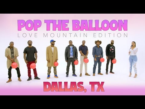 🎈Ep49: Pop The Balloon or Find Love: Love Mountain Edition (Dallas)