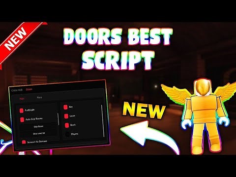 *NEW* DOORS Script (PASTEBIN 2023) (ESP MONSTER, ESCAPE, FULL BRIGHT, AUTOFARM)