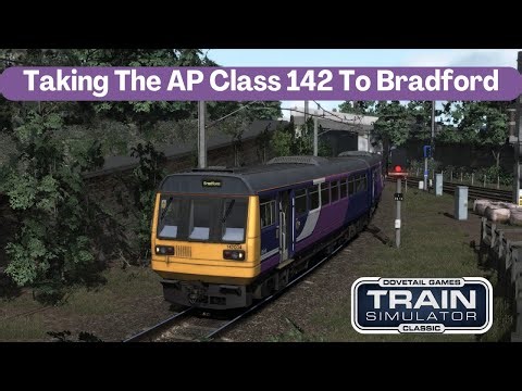 Airedale Line With AP Class 142 | Bradford FQ From Skipton | Train Simulator Classic