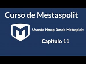 Usando Nmap Desde Metasploit - Capitulo 11