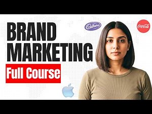 Brand Marketing 101 - Full Course With Case Studies & Frameworks