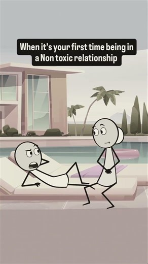 When it's your first time being in a non toxic relationship 😂😂