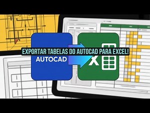 Como Exportar Tabelas do AutoCAD para Excel em Segundos (Passo a Passo)