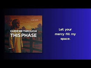 Guide Me Through This Phase – English Nasheed