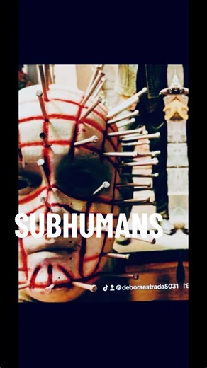 SUBHUMANS