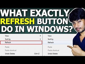 What exactly does the Refresh button do in Windows?