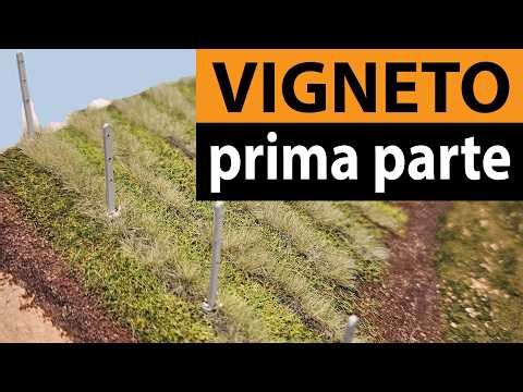 Costruzione di una VIGNA realistica per plastico ferroviario | Preparazione terreno | Parte 1