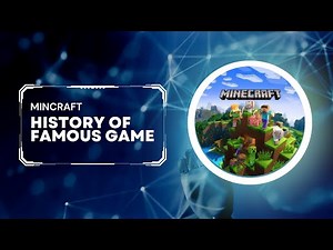 History of Minecraft: The Untold Story
