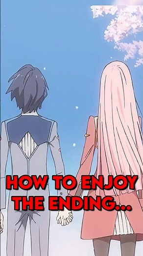 Heres How You Enjoy The Darling In The Franxx Ending