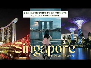 Singapore best places to visit | Ultimate 6 Days Singapore Travel Itinerary with pricing & tips!