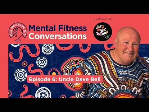 Uncle Dave Bell | Aboriginal Activist on Culture & Mentoring