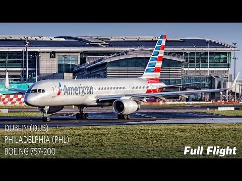American Airlines Full Flight | Dublin to Philadelphia | Boeing 757-200 (AA723) **with ATC**