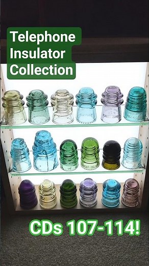 Telephone Insulator Collection - CDs 107-114 #insulators #glass #collection #telephone #antiques