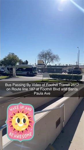 Bus Passing By Video of Foothill Transit 2517 on Route line 187 at Foothill Blvd and Santa Paula Ave